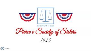 Pierce v Society of Sisters (1925)