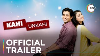 Kahi UnKahi | Official Trailer | Ayeza Khan | Sheheryar Munawar | Streaming Now On ZEE5
