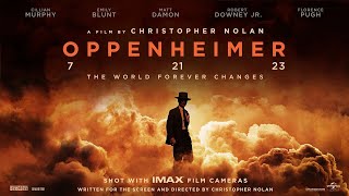 Oppenheimer | Official IMAX Trailer