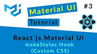 Material UI Tutorial #3 || makeStyles Hook (Custom CSS) || Ujjwal Technical Tips