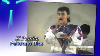 EL PUMITA FELICIANO BLAS - MIX HUAYNOS CANTINEROS