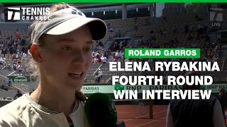 Elena Rybakina Focusing On Consistency | 2024 Roland Garros Fourth Round