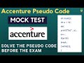 Accenture Pseudo Code Mock Test | Pseudo Code Important Questions Discussion