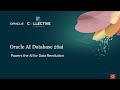 Oracle AI Database 26ai: Vector Search, RAG & AI Agents Explained