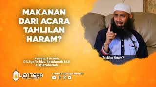 Makanan Dari Acara Tahlilan Haram - Ustadz Dr Syafiq Riza Basalamah M.A