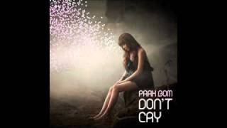 Don't Cry - Park Bom ( 박봄 )