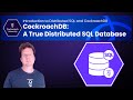 CockroachDB: A True Distributed SQL Database