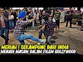 RIUH ! Sentuhan belanja lagu Hindustan, satu per satu pelancong dari India keluar menari