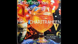 Teri Meri Yari Badi Purani - CHARITRAHEEN - Enoch Daniels (Hindi Film Song Music Record)