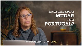 Ainda vale a pena mudar para Portugal | VOU MUDAR PARA PORTUGAL