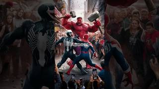 SPIDERMAN AND VENOM vs RED HULK💥 STREET FIGHT Match 💥#avengers #superhero #marve