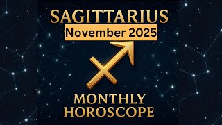 ♐ Sagittarius November 2025 Horoscope | Love, Career, Health & Lucky Numbers ✨