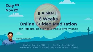 JUPITER | Day-22 | A 6 Week Online Guided Meditation | PMC English