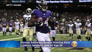 Former Ravens' Running Back Lorenzo Taliaferro Passed Away Wednesday At Age 28