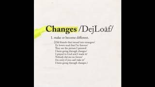 Dej Loaf - Changes (Clean)