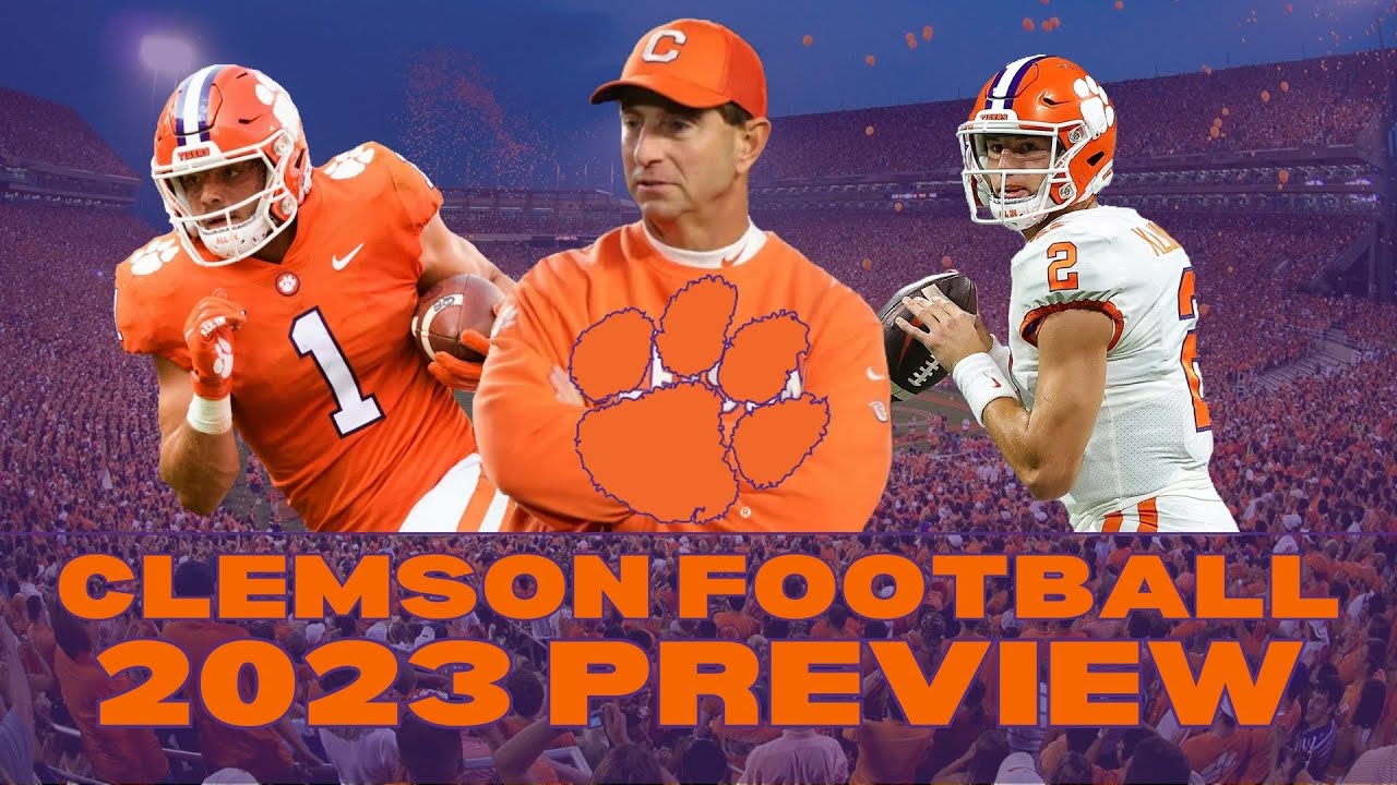 CLEMSON FOOTBALL 2023 PREDICTION & PREVIEW | DABO SWINNEY BACK TO THE ...