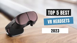 Top 5 Best VR Headsets of [2023]