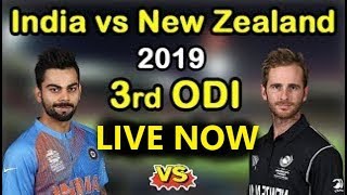 Live: IND Vs NZ 3rd ODI 2019 | Live Scores and Commentary | 2019 Series