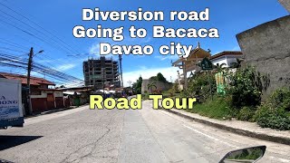 Diversion road going to Bacaca Davao city End at DMSF Bajada