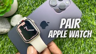 How to Pair Apple Watch with iPhone 14 Pro Max