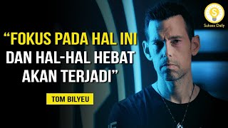 Rahasia Untuk Hidup Yang Layak Dijalani - Tom Bilyeu Subtitle Indonesia - Motivasi & Inspirasi