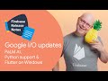 May 2023: Firebase updates from Google I/O, get started w/ PaLM AI,Python support＆Flutter on Windows