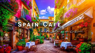 Spain Coffee Shop Ambience - Spanish Music and Bossa Nova Music for working, studing