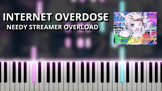 INTERNET OVERDOSE - NEEDY STREAMER OVERLOAD OST (Piano Tutorial)