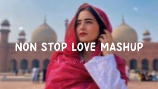 Non Stop Love Mashup 2023 | Feel The Love Mashup | nnkpiash | Lofi Songs | Slowed and reverb