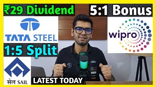 Tata Steel + SAIL • Wipro Ltd • Stocks Declared High Dividend, Bonus \u0026 Split With Ex Date's