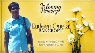 Celebrating the Life of Eudeen Oneta Bancroft