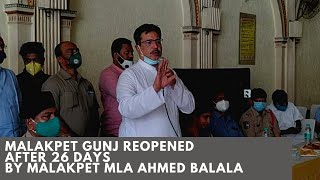 Malakpet MLA Ahmed Balala Reopens Malakpet Gunj