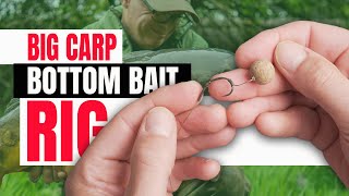 Carp Fishing Rigs Made Simple! BIG CARP BOTTOM BAIT RIG! Your Easy to follow Guide!