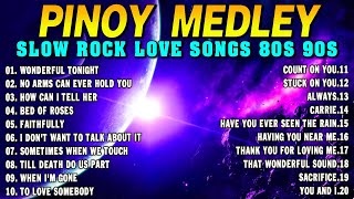 NONSTOP SLOW ROCK PINOY MEDLEY 2024 🌈 SOFT ROCK COLLECTION 2024 💦 MGA LUMANG TUGTUGIN NOONG 90S #14