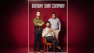 The Bombay Shirt Company Experience