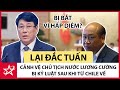 Tiểu Sử Thượng Tá Lại Đắc Tuấn - Cảnh Vệ Chủ Tịch Nước Lương Cường Bị Kỷ Luật Sau Khi Từ Chile Về