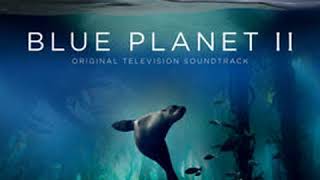 Blue Planet II - Epic themes & Suite. Hans Zimmer, Jacob Shea & David Fleming.