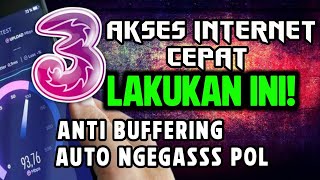 Cara SETTING APN 3 Terbaru - jaringan lancar anti lemot tercepat