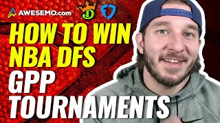 How To Dominate NBA DFS Tournaments On DraftKings & FanDuel