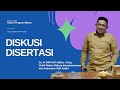 DISKUSI DISERTASI Bersama Dr. M. DIMYATI HUDA, M.Ag.