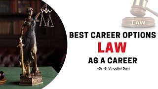 LAW as a Career || Dr. G. Vinodini Devi