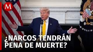 Trump promueve la pena de muerte contra narcotraficantes en Estados Unidos