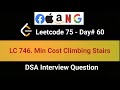 LeetCode 746 | Min Cost Climbing Stairs | 60th in LeetCode 75