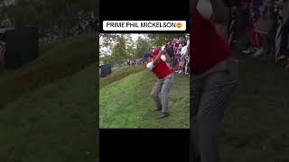 Prime Phil Mickelson - Part 1