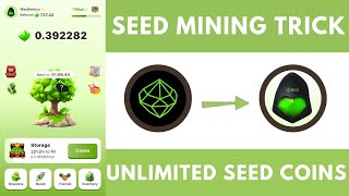 Seed Mining Trick || Unlimited Seed Coins || Telegram Top Tier Mining App in 2024