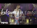 Kelsea Ballerini - Unapologetically (Acoustic)