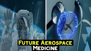 Future Aerospace Medicine Coming to a Planet Near You #shorts #shortsvideo #technlogy