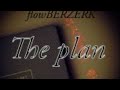 The Plan - eMceeKenzi (prod by glowBERZERK)