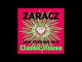 Zaracz New Year 2K19 Mix (Classic house)