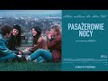 PASAŻEROWIE NOCY - oficjalny zwiastun